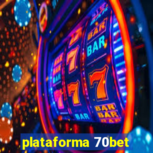 plataforma 70bet